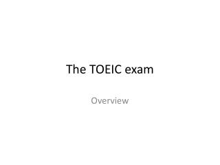 The TOEIC exam