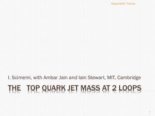 The top quark jet mass at 2 loops