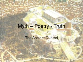 Myth – Poetry - Truth
