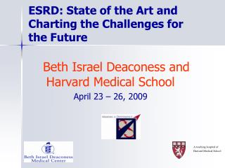 ESRD: State of the Art and Charting the Challenges for the Future