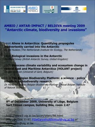 AMBIO / ANTAR-IMPACT / BELDIVA meeting 2009 “Antarctic climate, biodiversity and invasions”