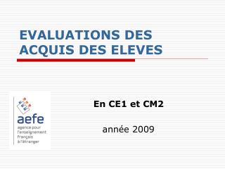 EVALUATIONS DES ACQUIS DES ELEVES