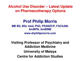 Alcohol Use Disorder – Latest Update on Pharmacotherapy Options
