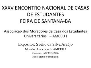 XXXV ENCONTRO NACIONAL DE CASAS DE ESTUDANTES FEIRA DE SANTANA-BA