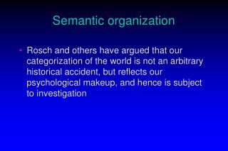 Semantic organization