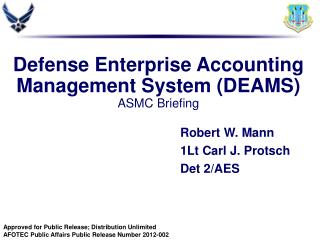 Defense Enterprise Accounting Management System (DEAMS) ASMC Briefing