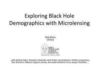 Exploring Black Hole Demographics with M icrolensing