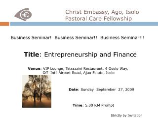 Christ Embassy, Ago, Isolo Pastoral Care Fellowship