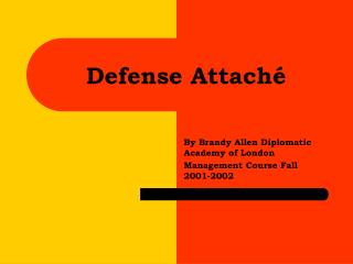 Defense Attaché