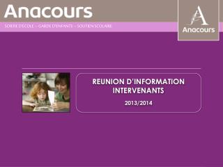 REUNION D’INFORMATION ENSEIGNANTS 2012/2013