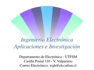 Ingeniería Electrónica Aplicaciones e Investigación