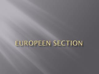 Europeen section