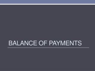 Balance OF PAYMENTS