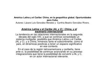 América Latina y el Caribe (AL y C) / China, y el escenario internacional .