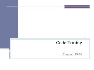 Code Tuning