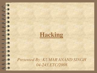 Hacking