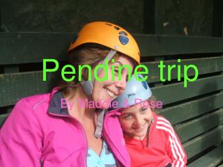 Pendine trip