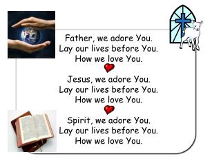 Father-we-adore-you