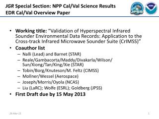 JGR Special Section: NPP Cal/Val Science Results EDR Cal/Val Overview Paper