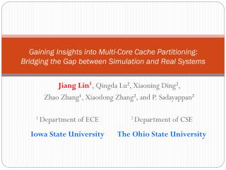 Jiang Lin 1 , Qingda Lu 2 , Xiaoning Ding 2 ,