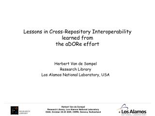 Lessons in Cross-Repository Interoperability learned from the aDORe effort