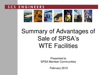 Summary of Advantages of Sale of SPSA’s WTE Facilities Presented to SPSA Member Communities