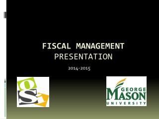 FISCAL MANAGEMENT PRESENTATION