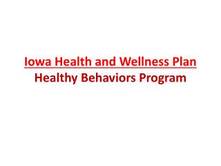 Iowa Health and Wellness Plan Healthy Behaviors Program
