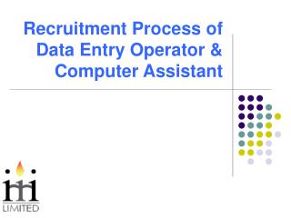 Recruitment Process of Data Entry Operator & Computer Assistant