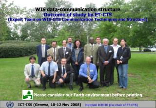 ICT-ISS (Geneva , 10-12 Nov 2008) Hiroyuki ICHIJO (Co-chair of ET-CTS)