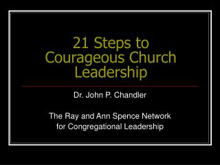 21 Steps to Courageous Church Leadership