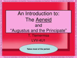 An Introduction to: The Aeneid and “Augustus and the Principate”
