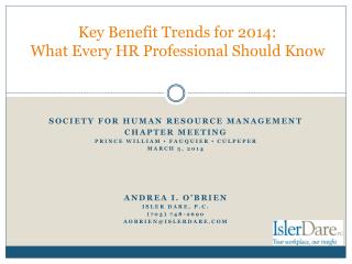 Key Benefit Trends for 2014: What Every HR Professional Should Know