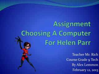 Assignment Choosing A Computer For Helen Parr