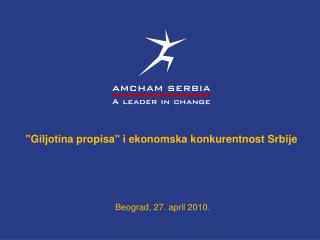 &quot;Giljotina propisa&quot; i ekonomska konkurentnost Srbije