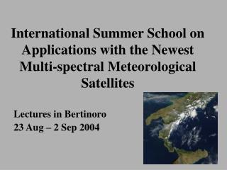 Lectures in Bertinoro 23 Aug – 2 Sep 2004