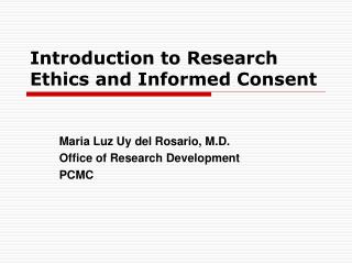 Introduction to Research Ethics and Informed Consent