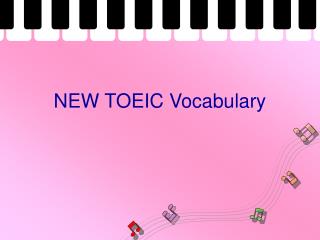 NEW TOEIC Vocabulary
