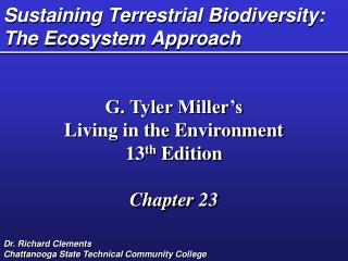 Sustaining Terrestrial Biodiversity: The Ecosystem Approach
