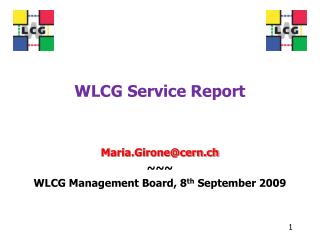 WLCG Service Report