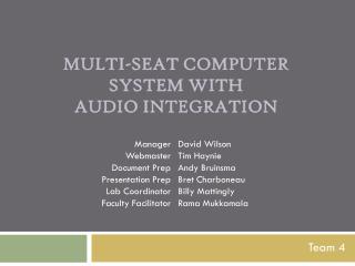 Multi-Seat Computer System With Audio Integration