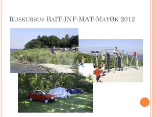 Ruskursus BaIT-INF-MAT-MatØk 2012