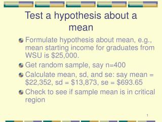Test a hypothesis about a mean