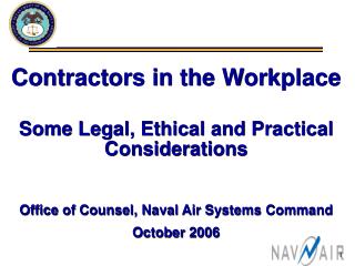 Contractors in the Workplace Some Legal, Ethical and Practical Considerations