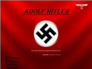 ADOLF HITLER