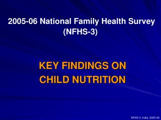 2005-06 National Family Health Survey (NFHS-3)