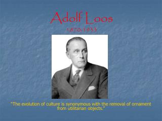 Adolf Loos 1870-1933