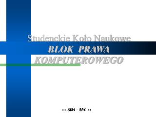 Studenckie Koło Naukowe BLOK PRAWA KOMPUTEROWEGO