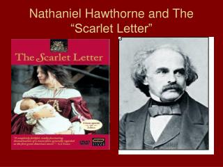 Nathaniel Hawthorne and The “Scarlet Letter”