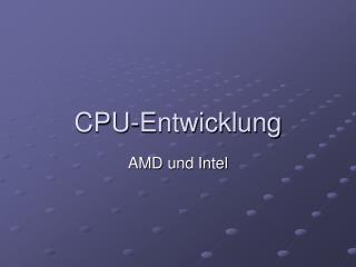 CPU-Entwicklung